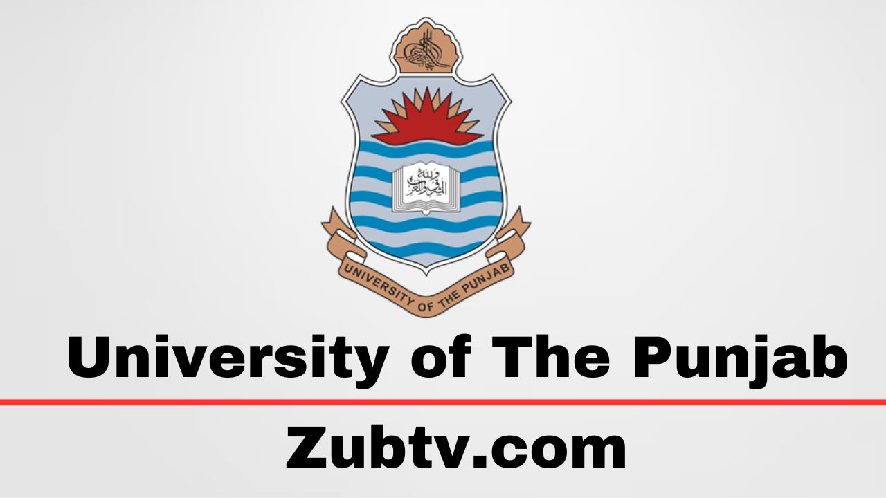 University of The Punjab Admission 2023 Last Date Apply Now